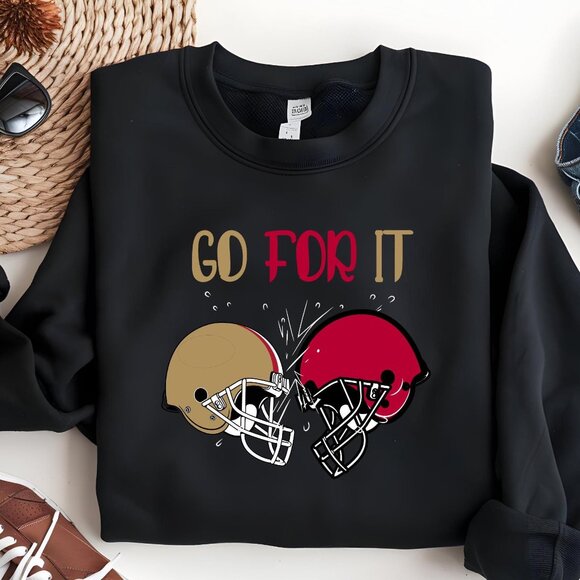 Super Bowl 2024 Game Day Sweatshirt, Go For It Sweatshirt - Picture 1 of 2